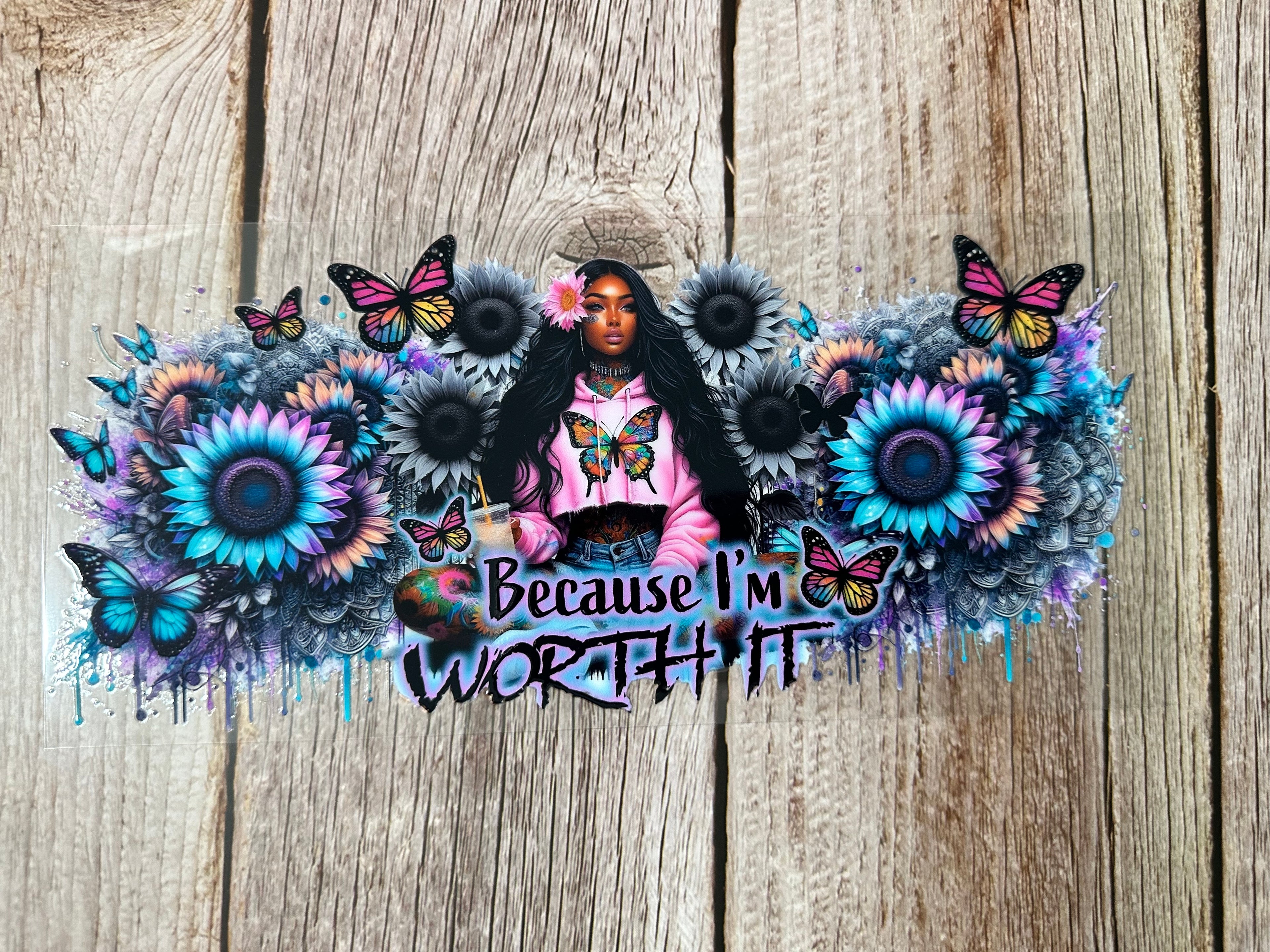 Because I’m Worth It